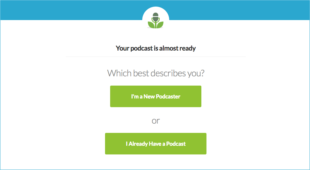 Click I already have a podcast